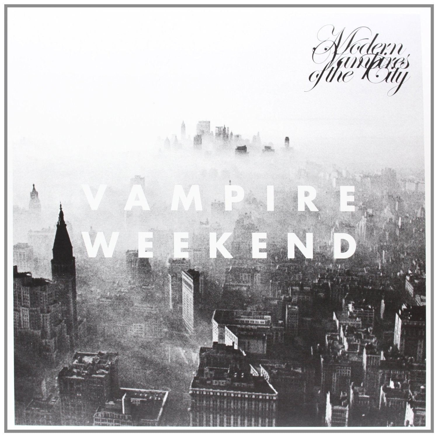 Vampire Weekend - Modern Vampires Of The City