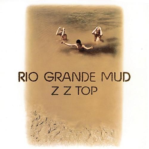 The cover image shows the band ZZ Top with the album title 'Rio Grande Mud' below them. They are depicted sitting in a muddy water body, wearing similar outfits.