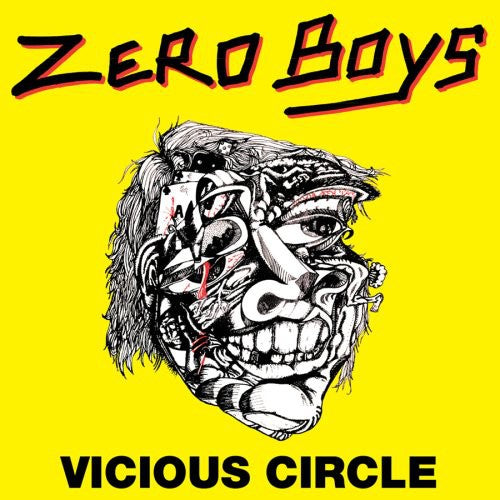 Album cover for Zero Boys - Vicious Circle with a yellow background featuring a black and white illustration of a person's face with a stylized, aggressive expression.