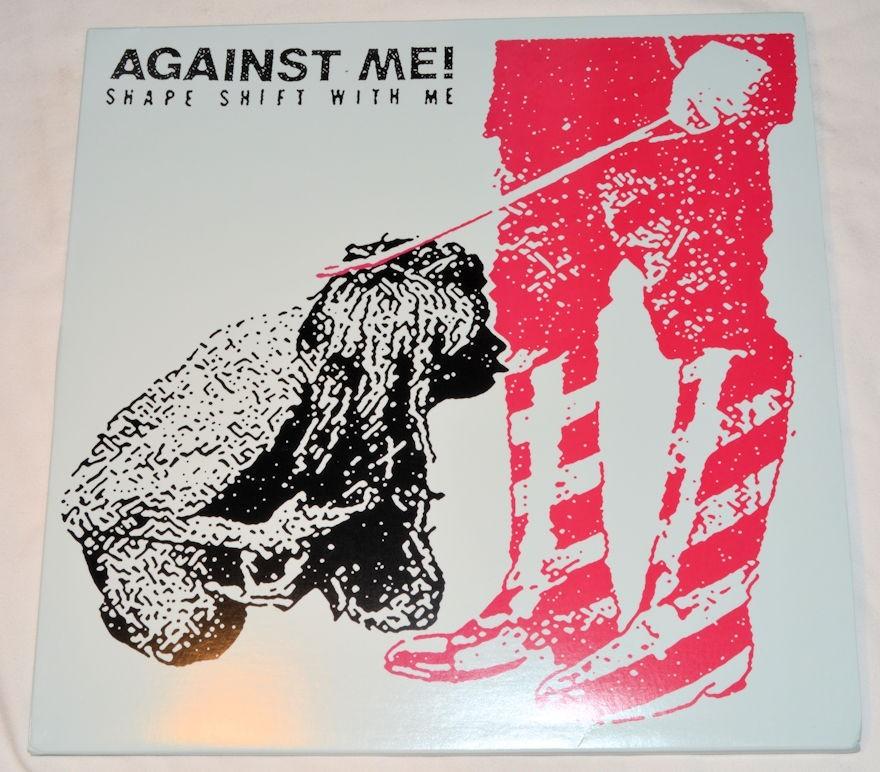 Against Me! - Shape Shift With Me