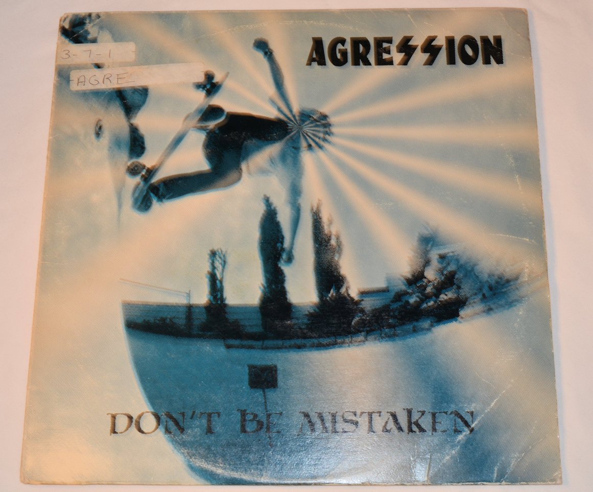Agression - Don't Be Mistaken