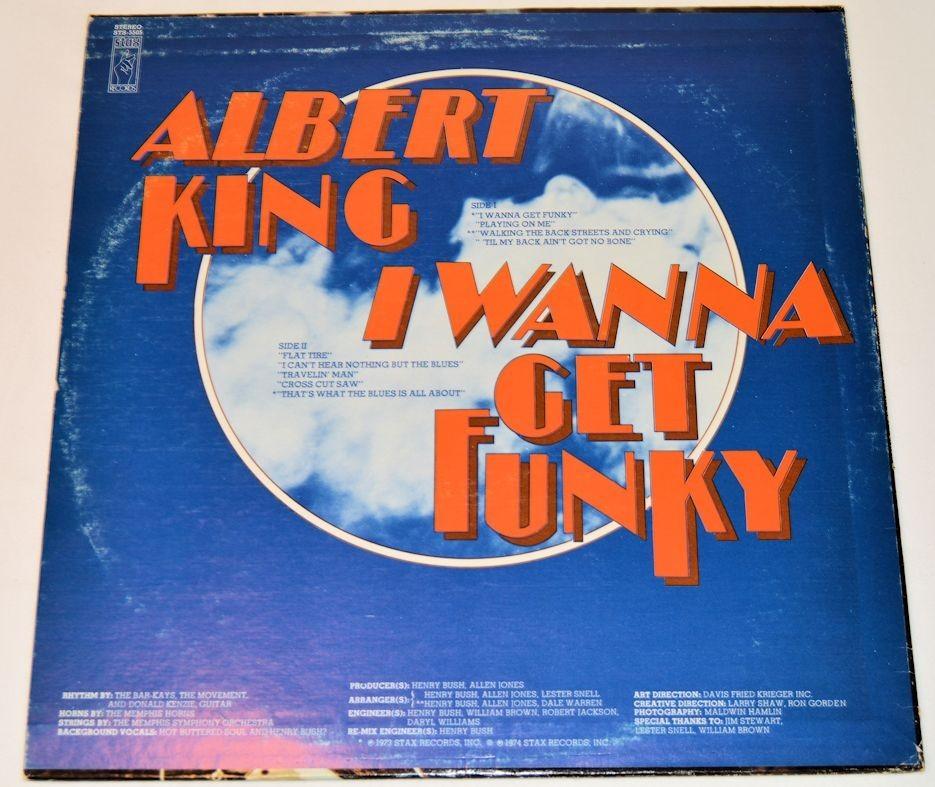 King, Albert - I Wanna Get Funky