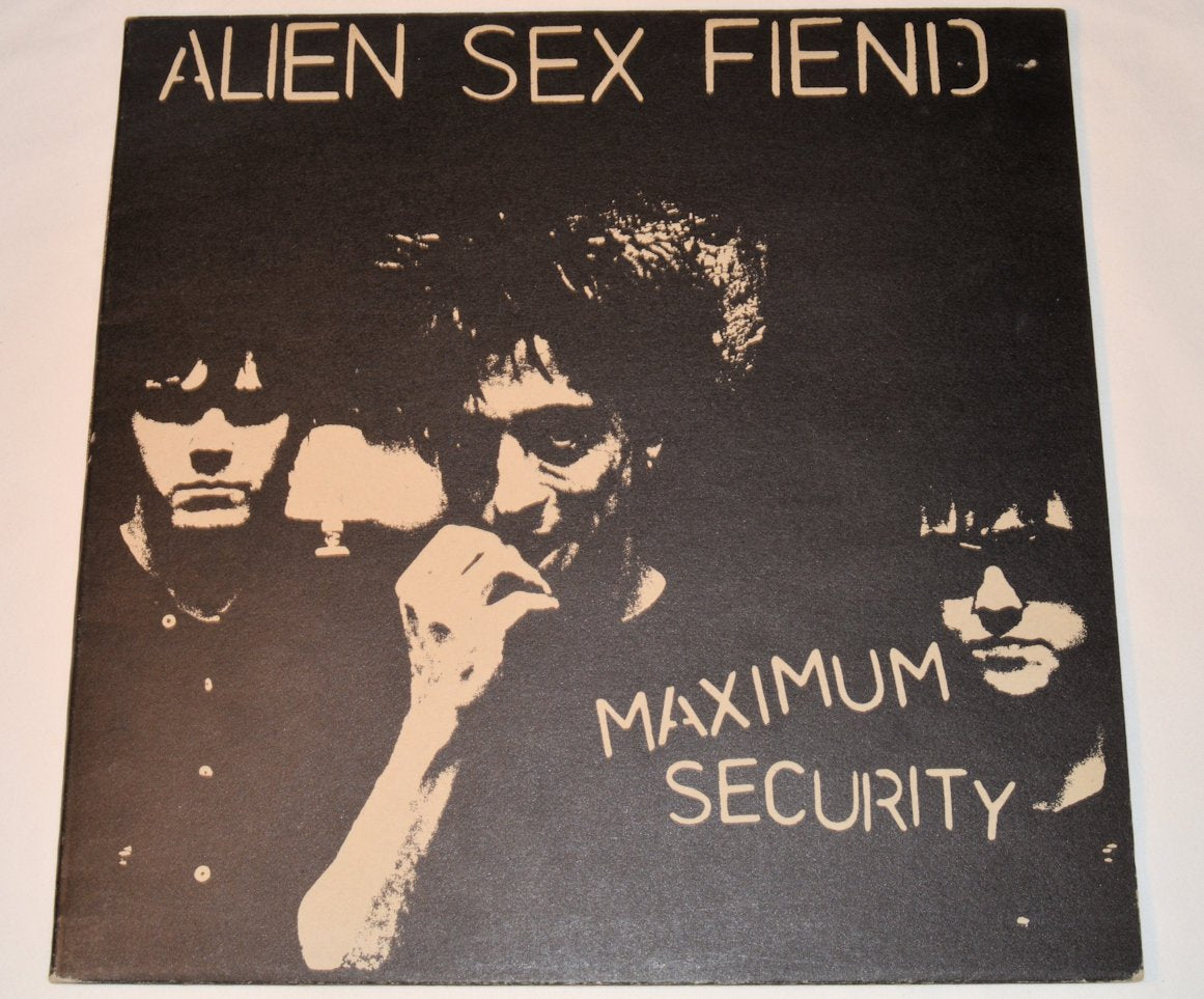 Alien Sex Fiend - Maximum Security