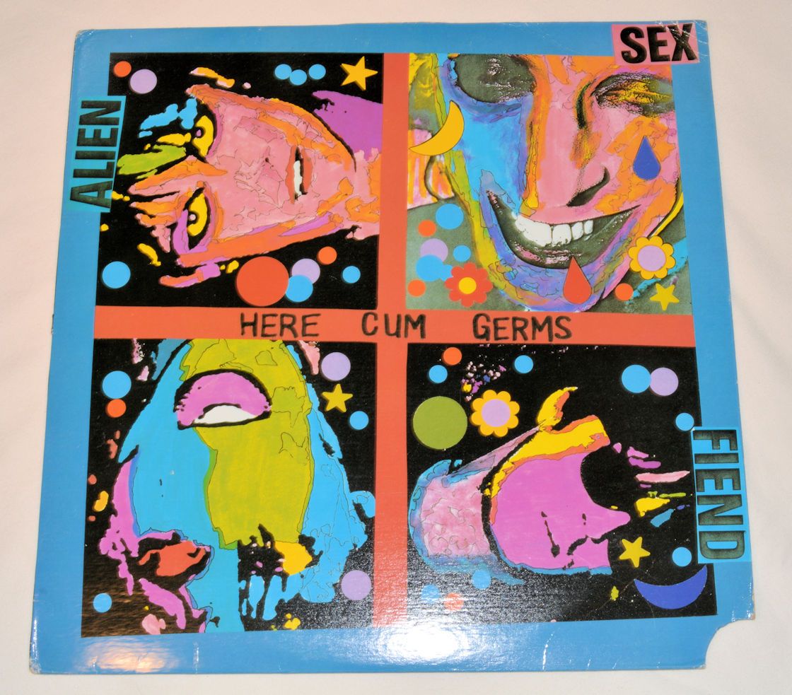 Alien Sex Fiend - Here Cum Germs