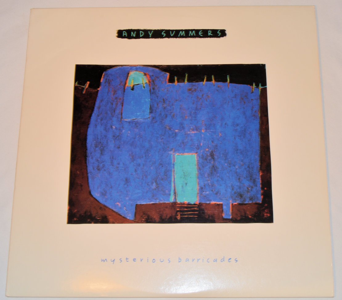 Summers, Andy - Mysterious Barricades