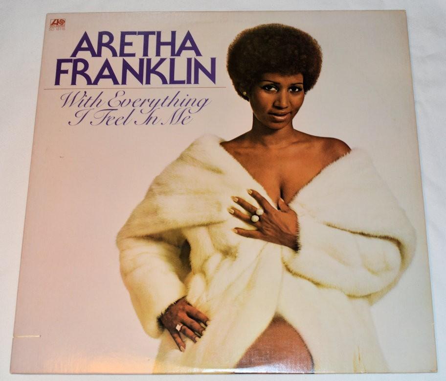Franklin, Aretha - With Everything I Feel