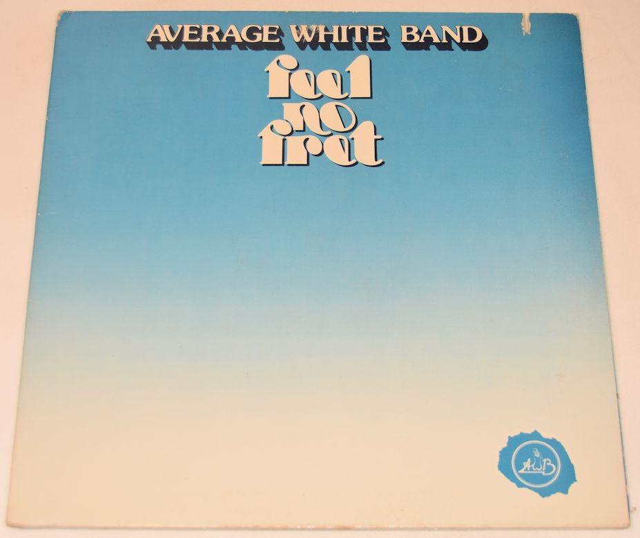 Average White Band - Feel No Fret