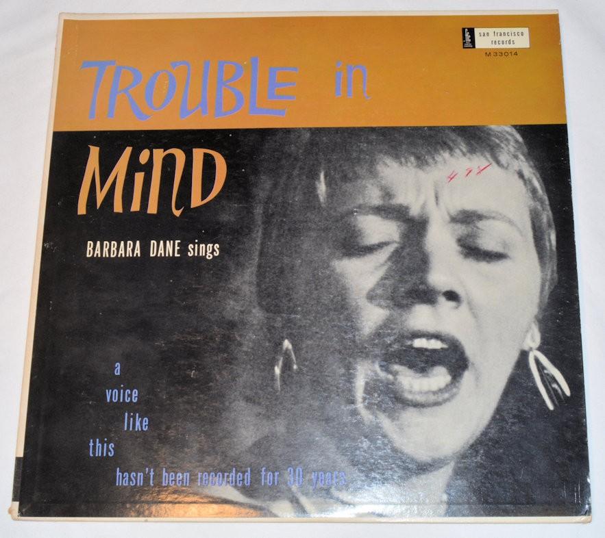 Dane, Barbara - Trouble In Mind