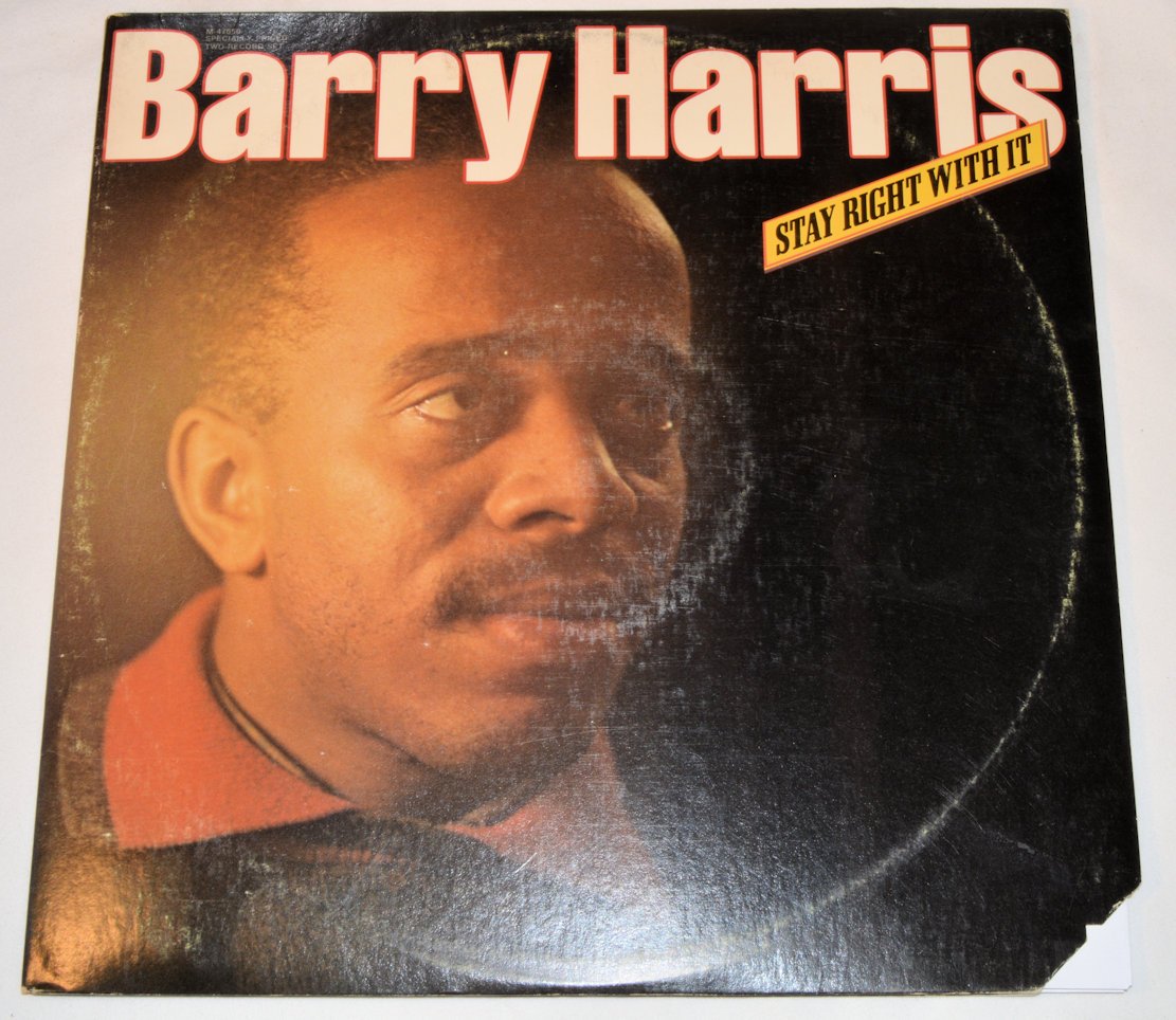 Harris, Barry - Stay Right With It