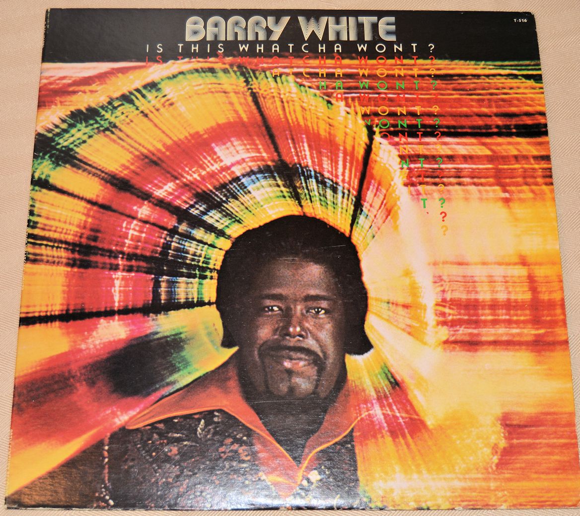 White, Barry - Is This Whatcha Wont?