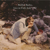 Basho, Robbie - Live in Forli, Italy 1982