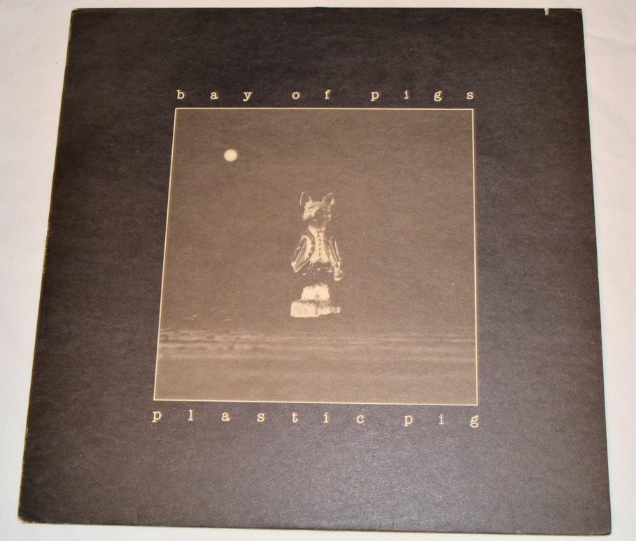 Bay Of Pigs - Plastic Pig