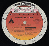 Before The Storm - I've Got The Music