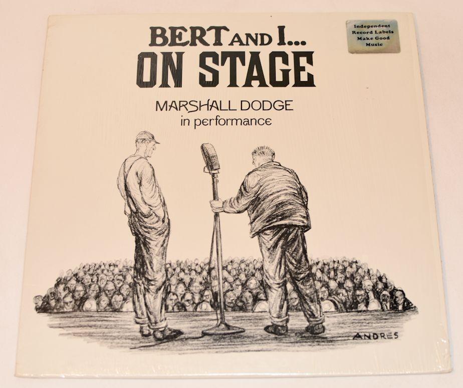 Dodge, Marshall - Bert And I