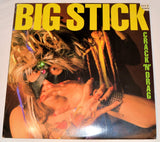 Big Stick - Crack 'N' Drag