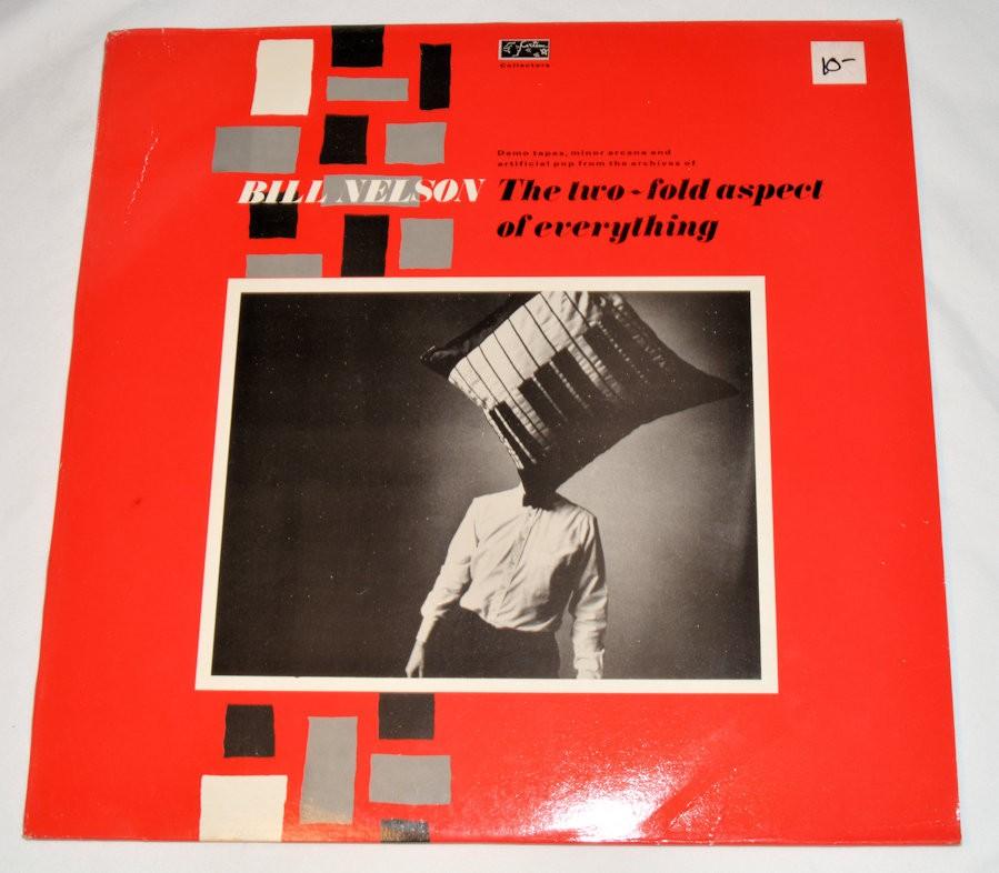 Nelson, Bill - The Two-Fold Aspect Of Everything