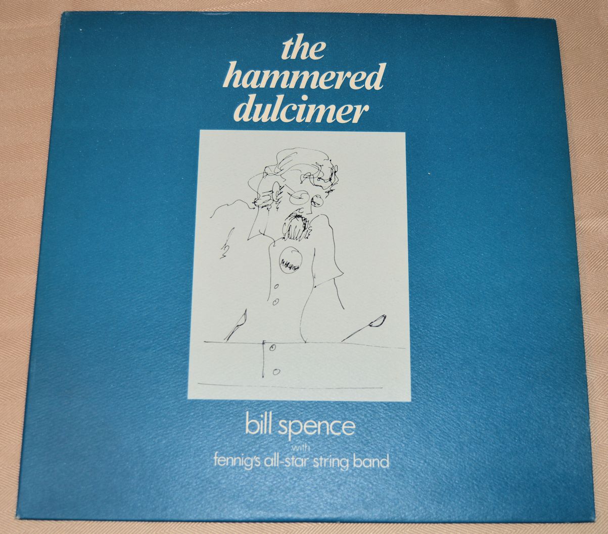 Spence, Bill - The Hammered Dulcimer