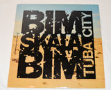 Bim Skala Bim - Tuba City