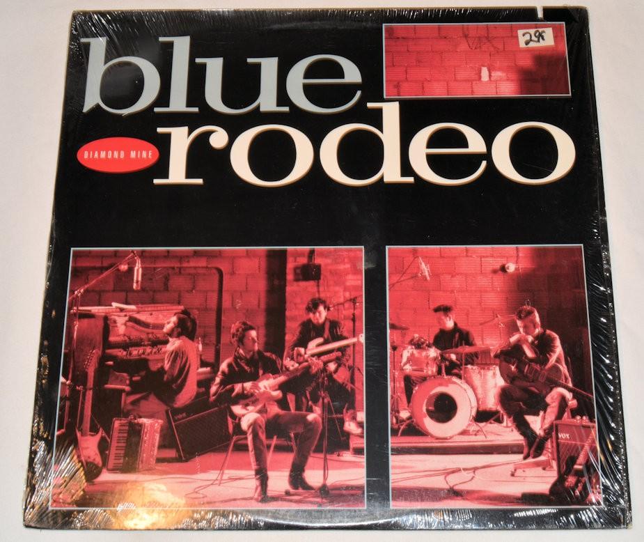 Blue Rodeo - Diamond Mine