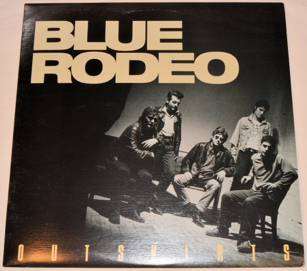 Blue Rodeo - Outskirts