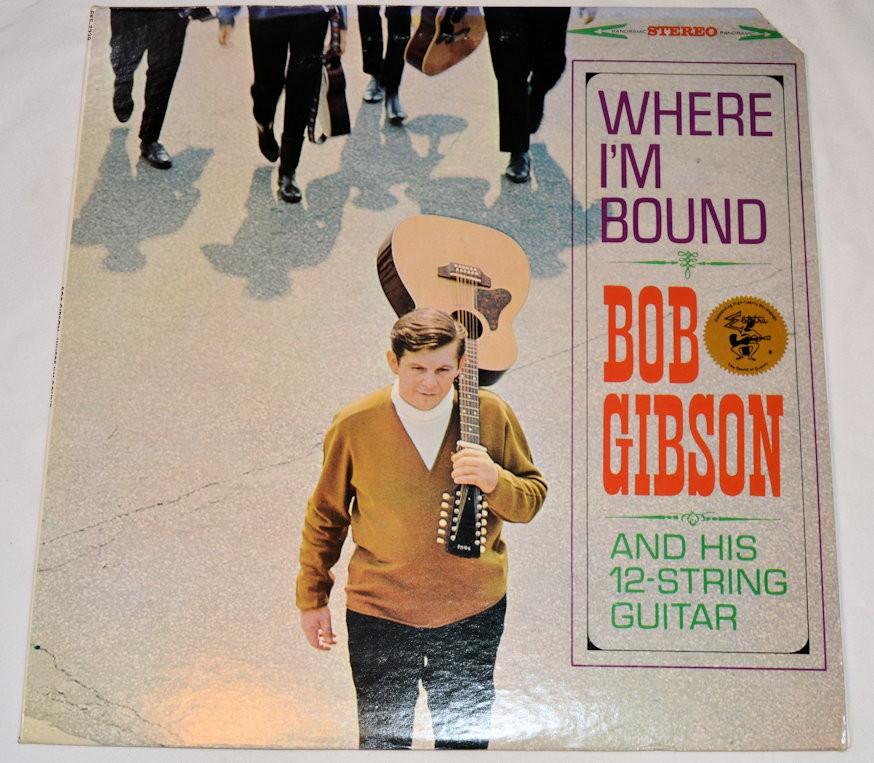 Gibson, Bob - Where I'm Bound