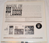 Gibson, Bob - Where I'm Bound
