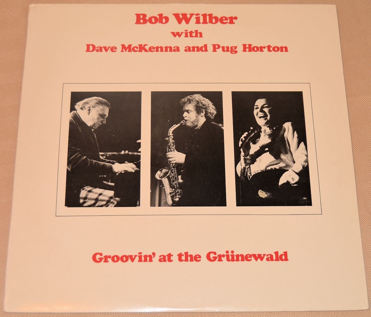 Wilbur, Bob - Groovin' At The Grunewald