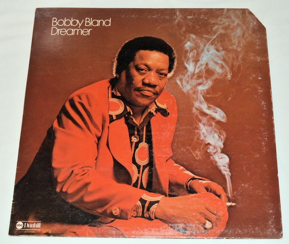 Bland, Bobby - Dreamer