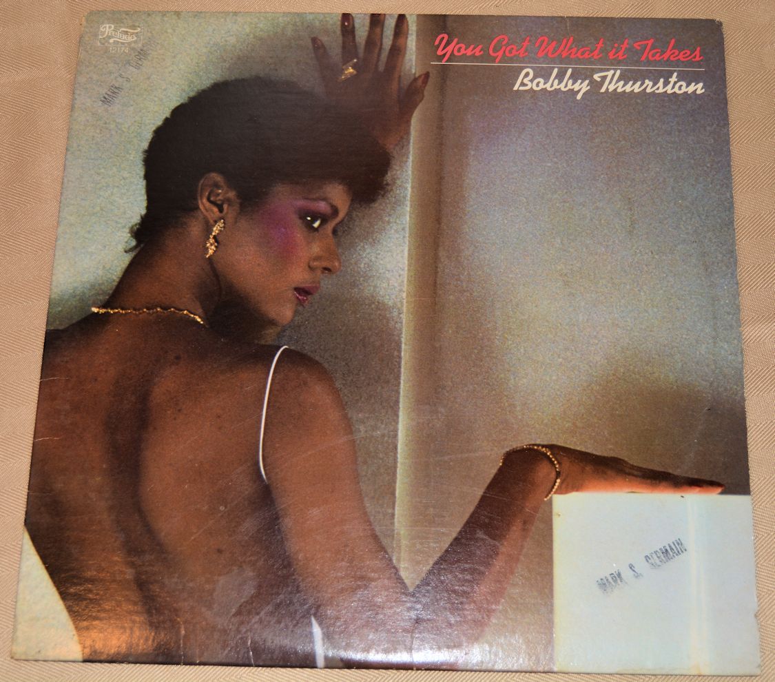 Thurston, Bobby - You Got What It Takes