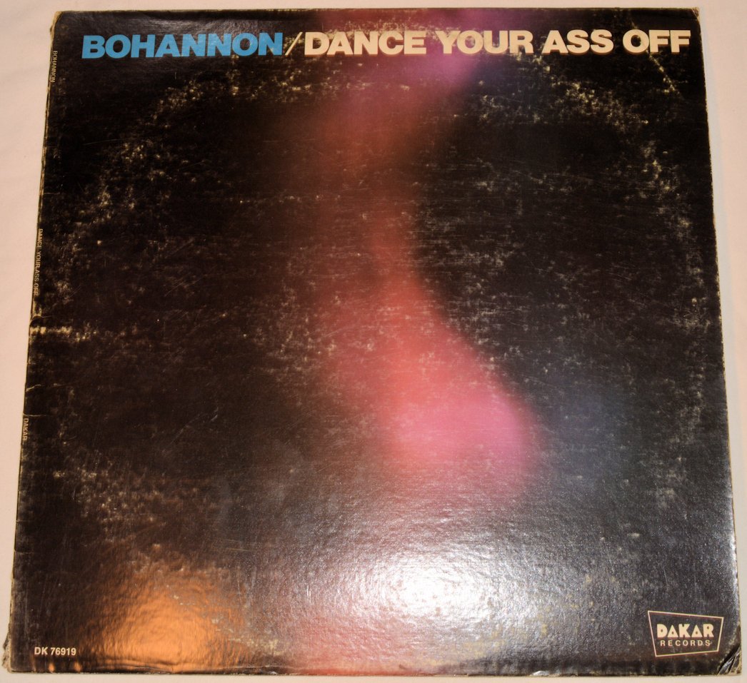 Bohannon - Dance Your Ass Off