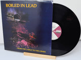 Boiled In Lead – From The Ladle To The Grave