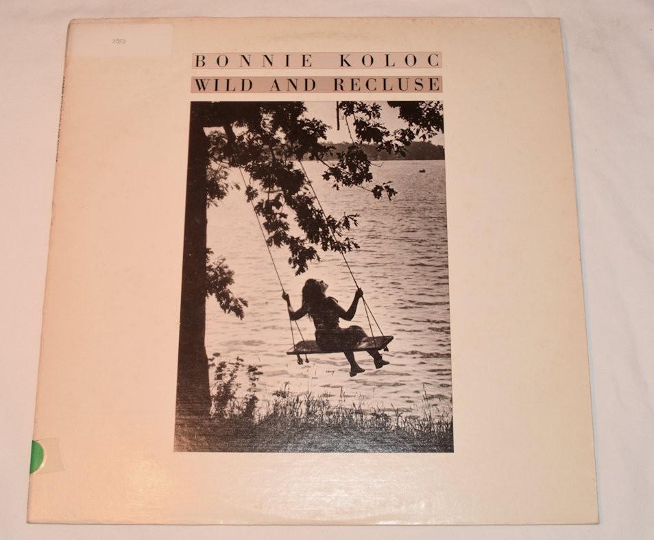 Koloc, Bonnie - Wild & Recluse