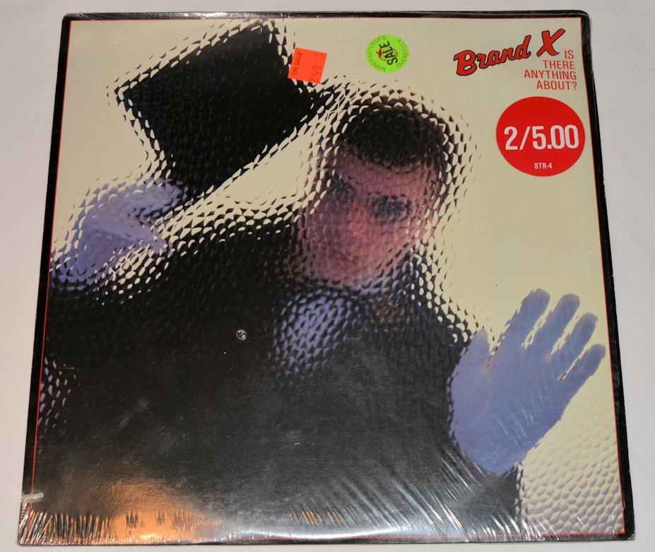 Brand X - Is There Anything About