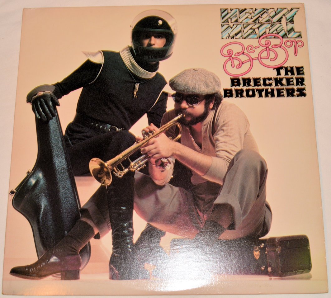 Brecker Brothers - Heavy Metal Be-Bop