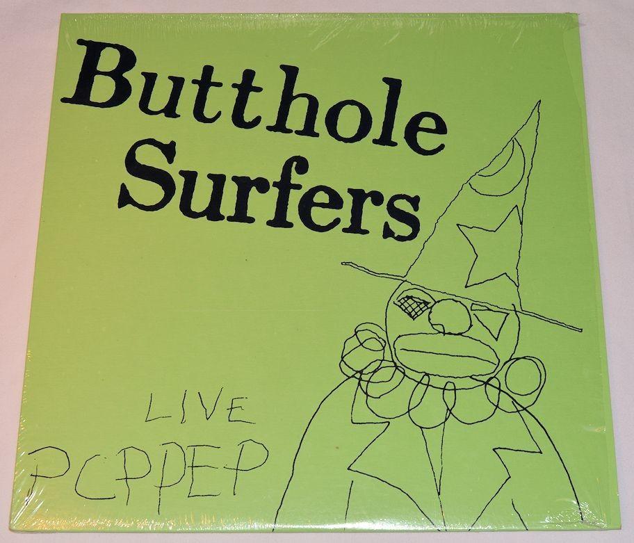 Butthole Surfers - Live PCPPEP