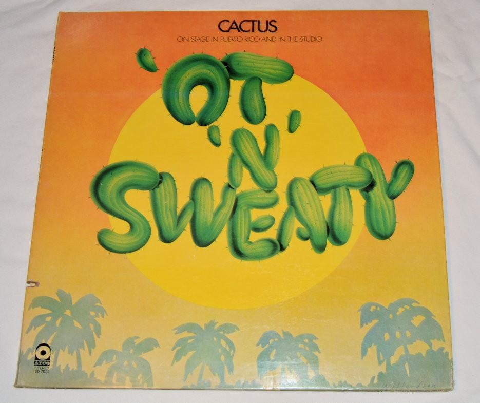 Cactus - Ot N Sweaty