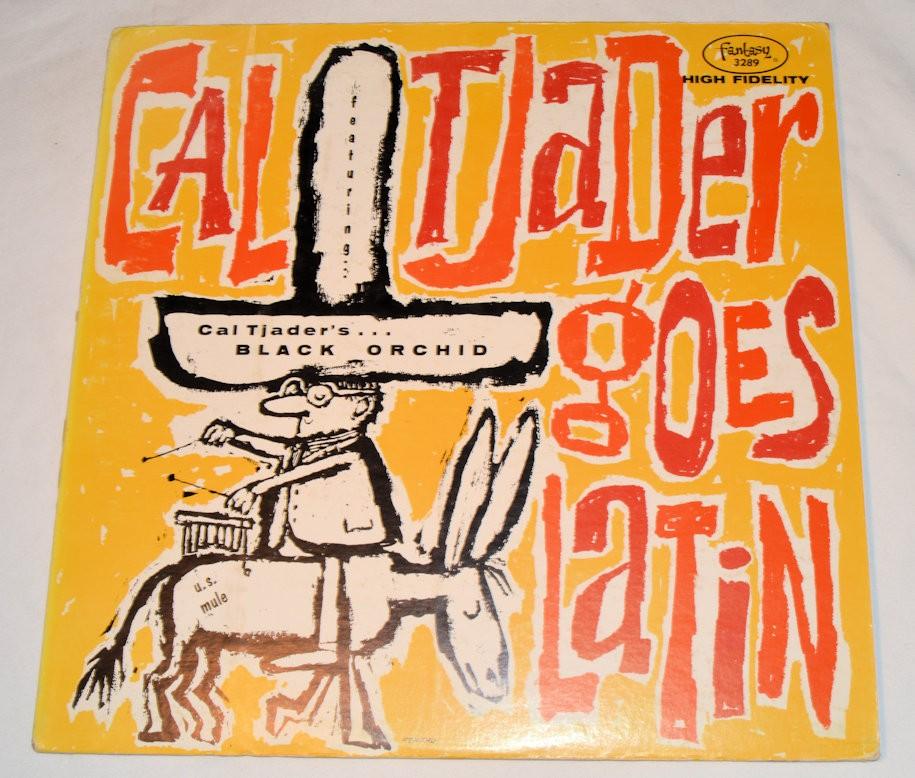 Tjader, Cal - Goes Latin