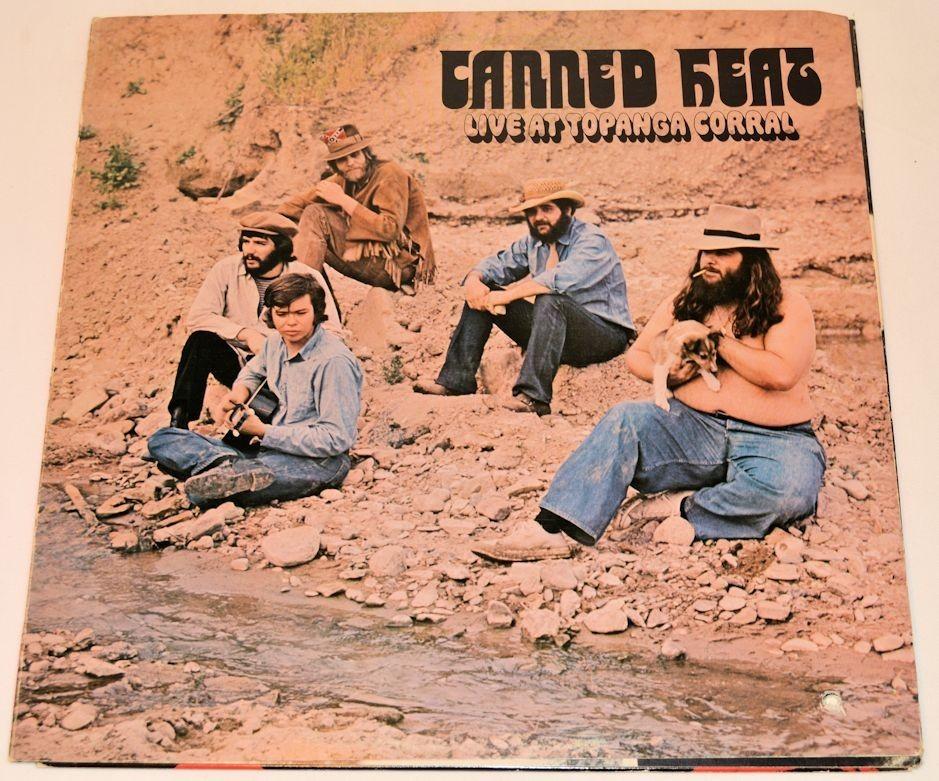 Canned Heat - Live At Topanga Corral