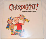 Chixdiggit! - Born On The First Of July