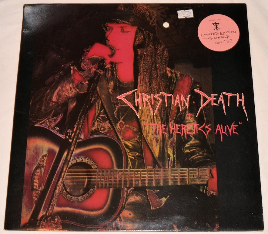 Christian Death - At Heretics Alive