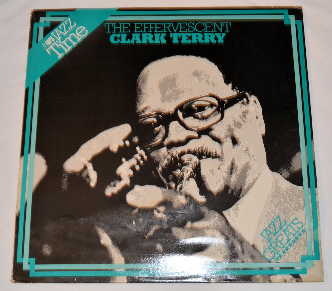 Terry, Clark - The Effervescent