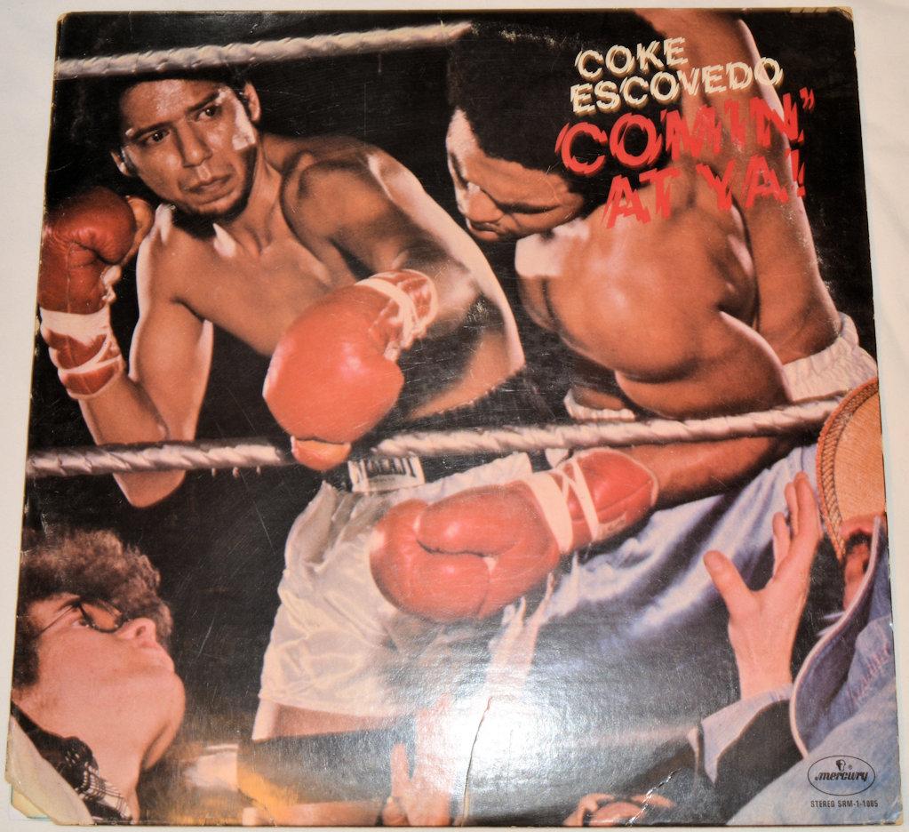 Escovedo, Coke - Comin' At Ya!