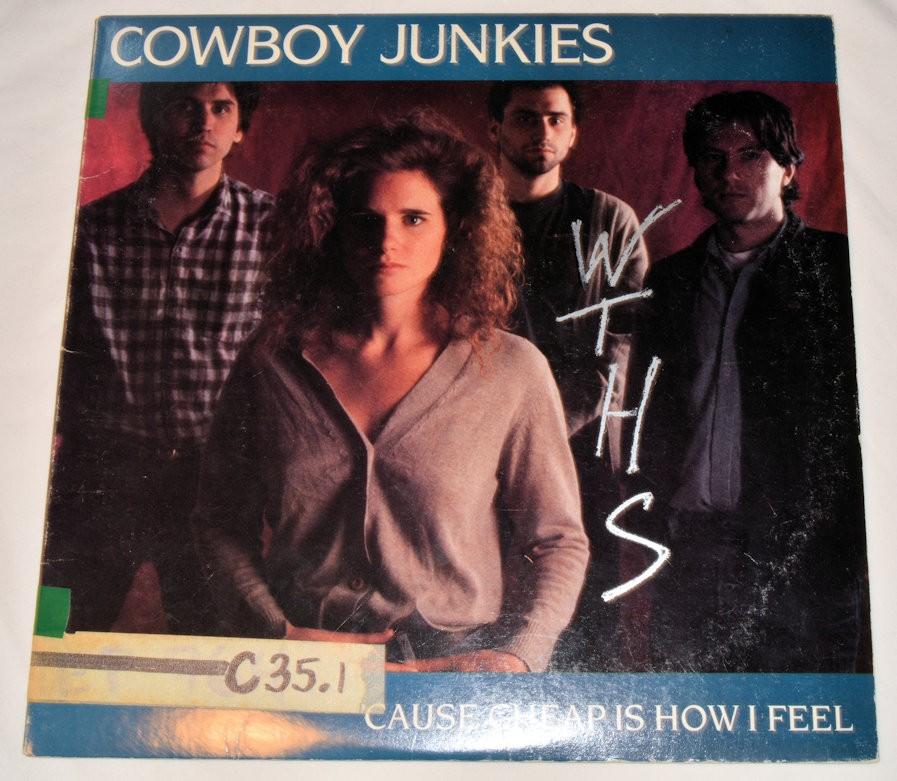 Cowboy Junkies - Cause Cheap Is How I Feel