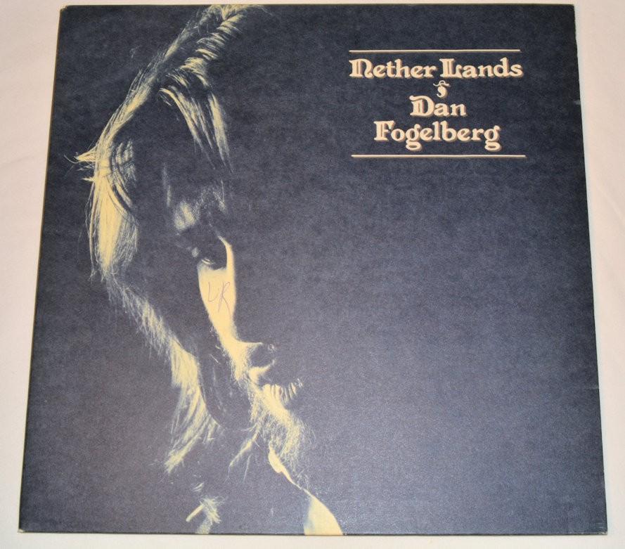 Fogelberg, Dan - Nether Lands