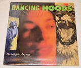Dancing Hoods - Hallelujah Anyway