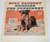 Gregory, Dick - Running For President