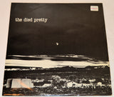Died Pretty, The - Out Of The Unknown