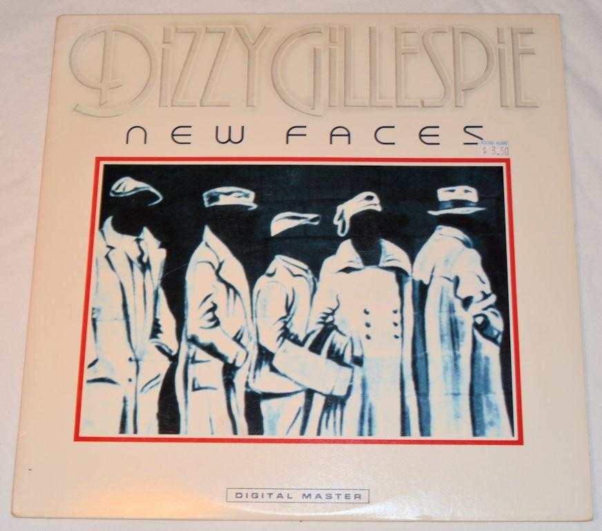 Gillespie, Dizzy - New Faces