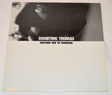 Doubting Thomas - Another Way Of Knowing