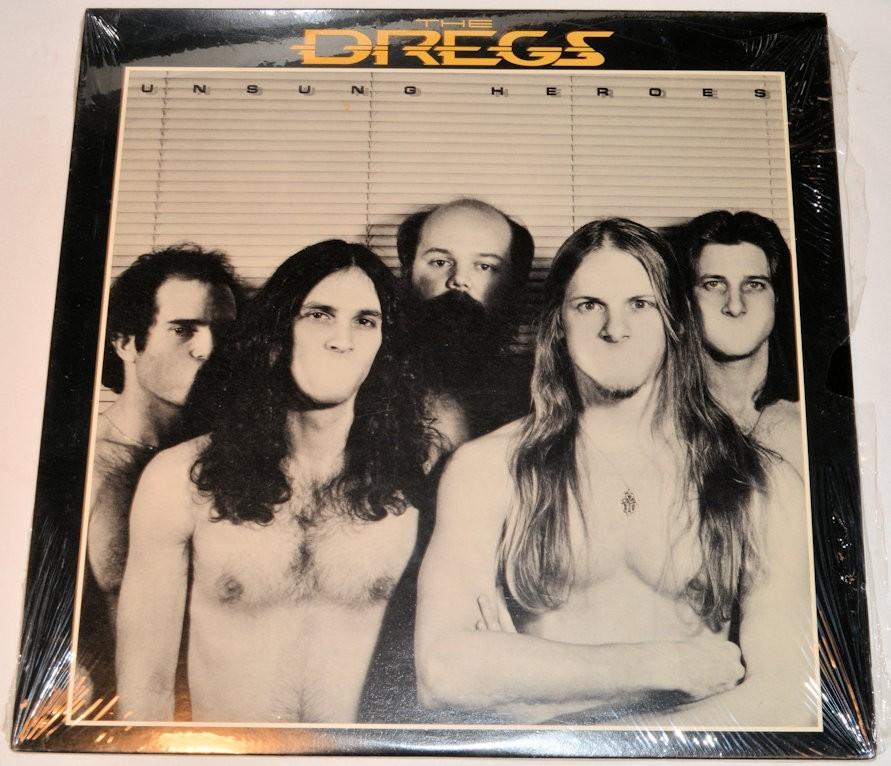 Dregs, The - Unsung Heroes